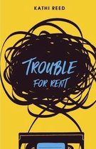 Trouble for Rent