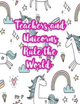 Teachers and Unicorns Rule the World