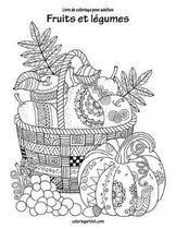 Livre de coloriage pour adultes Fruits et legumes 1