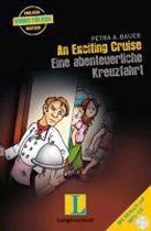 An Exciting Cruise - Eine abenteuerliche Kreuzfahrt