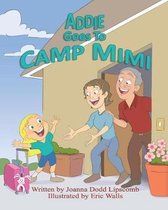 Addie Goes to Camp Mimi