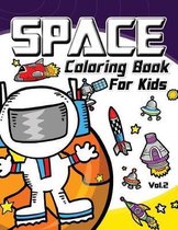 Space Coloring Book for Kids- Space Coloring Book for Kids Vol.2