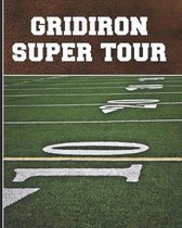 Gridiron Super Tour