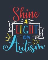 Shine a Light on Autism