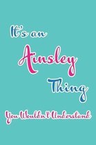 It's an Ainsley Thing You Wouldn't Understand