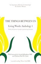 The Things Between Us - Living Words