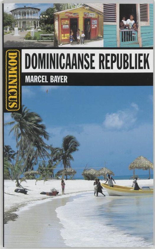 Cover van het boek 'Dominicaanse Republiek' van Marcel Bayer