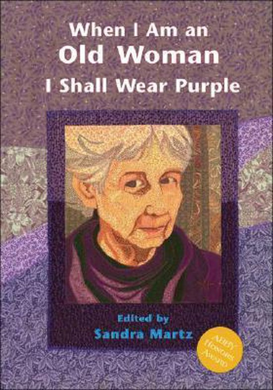 When I am an Old Woman I Shall Wear Purple - cover