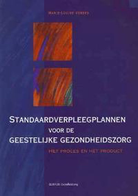 Standaard Verpleegplannen Voor De Geestelijke Gezondheidszorg - Marie-Louise van Vossen | Tiliboo-afrobeat.com