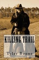 Killing Trail