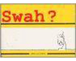 Swah?