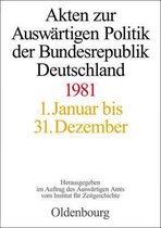 Akten Zur Auswartigen Politik Der Bundesrepublik Deutschland 1981