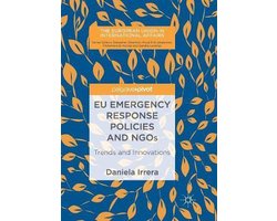 The European Union in International Affairs- EU Emergency Response Policies and NGOs