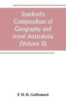 Stanford's Compendium of Geography and travel Australasia(Volume II) Malaysia and the Pacific archipelagoes