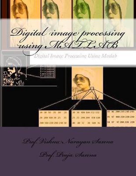 Digital image processing using MATLAB | 9781523488704 | Danida | Boeken ...