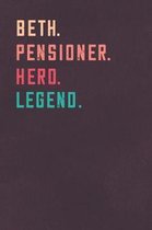 Beth. Pensioner. Hero. Legend.