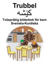 Svenska-Kurdiska Trubbel/کێشە Tv spr kig bilderbok f r barn