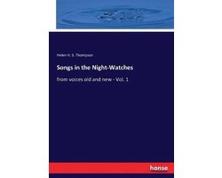 Songs in the Night-Watches
