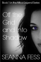 Off the Grid and Into Shadow