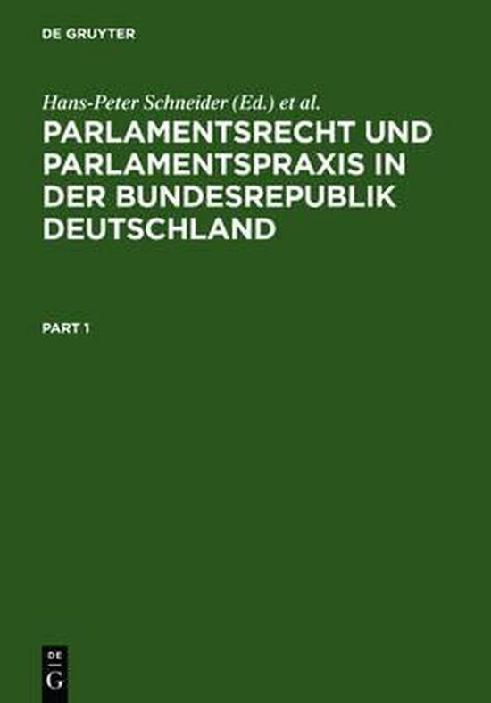 Parlamentsrecht und Parlamentspraxis in der Bundesrepublik D ... - cover