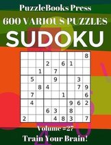 PuzzleBooks Press Sudoku 600 Various Puzzles Volume 27