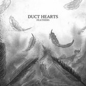 Duct Hearts - Feathers (LP)