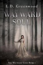 Wayward Soul