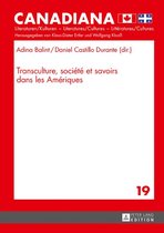 Canadiana 19 - Transculture, société et savoirs dans les Amériques