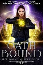 Spellbound Murder 1 - Oath Bound