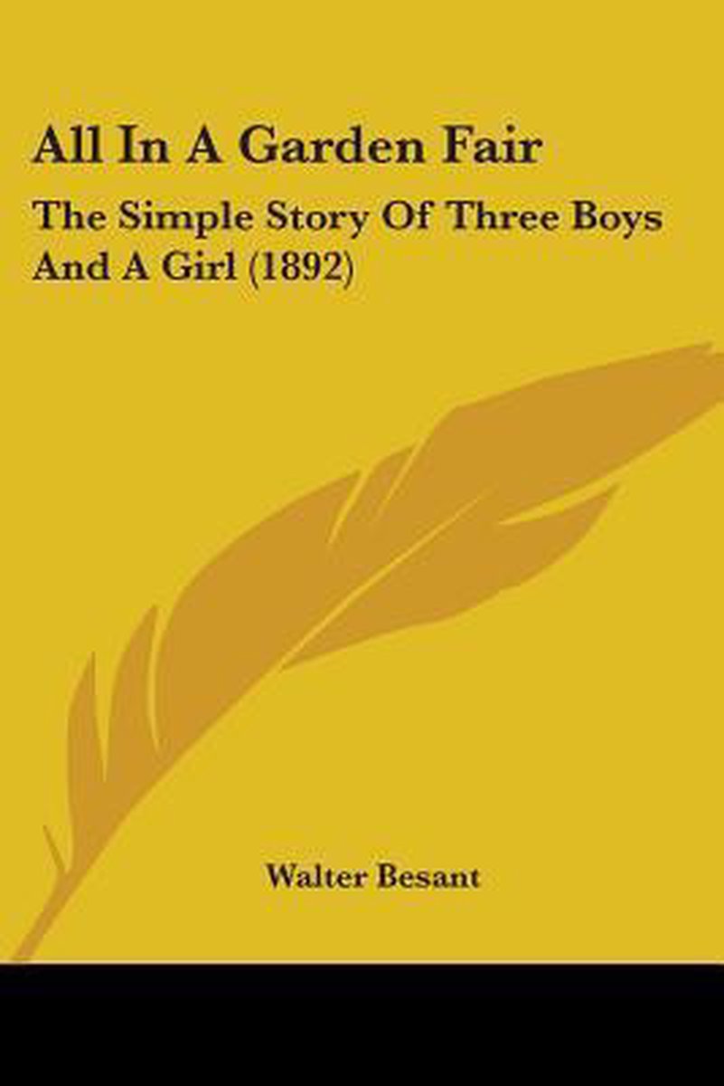 All In A Garden Fair van Walter Besant