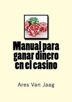 Manual para ganar dinero en el casino