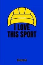 I Love This Sport Notebook