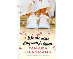 De mooiste dag van je leven