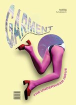 Garment Magazine 18 -   Garment Magazine 2019 - The Underwear Issue