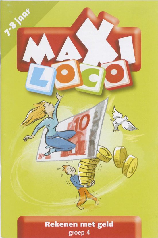 Maxi Loco groep 4 Rekenen met geld - cover