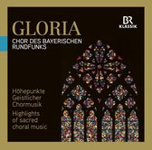 Gloria: Sacred Choral Music