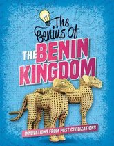 The Genius of the Benin Kingdom