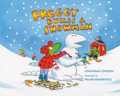 Froggy- Froggy Builds a Snowman