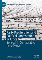 Contemporary African Political Economy - Party Proliferation and Political Contestation in Africa