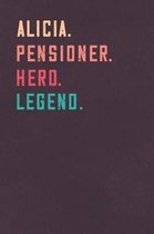 Alicia. Pensioner. Hero. Legend.