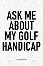 Ask Me about My Golf Handicap