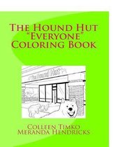 The Hound Hut Everyone Coloring Book