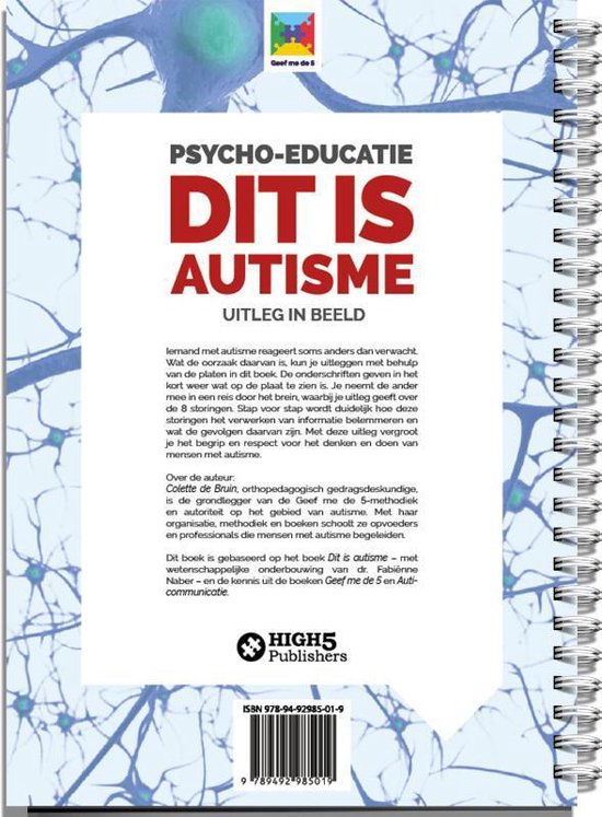 Uitleg in beeld 1 - Psycho-educatie dit is autisme - Colette de Bruin