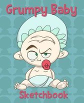 Grumpy Baby Sketch Book