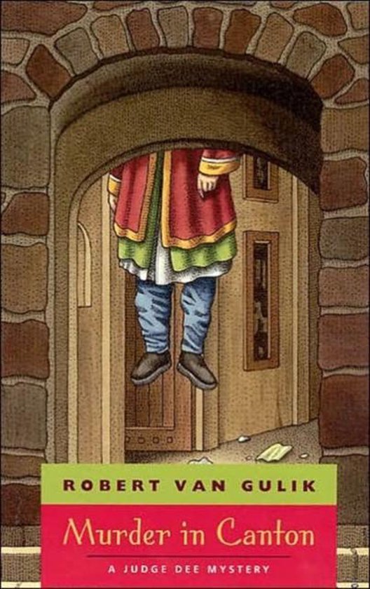 Murder in Canton A Judge Dee Mystery, Robert van Gulik