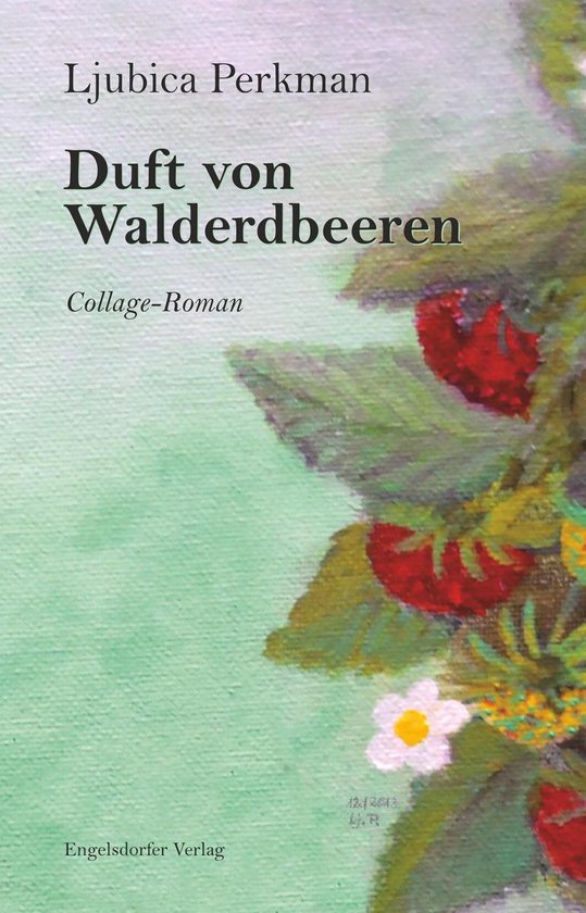 Duft von Walderdbeeren (ebook), Ljubica Perkman | 9783957446022 ...