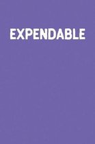 Expendable