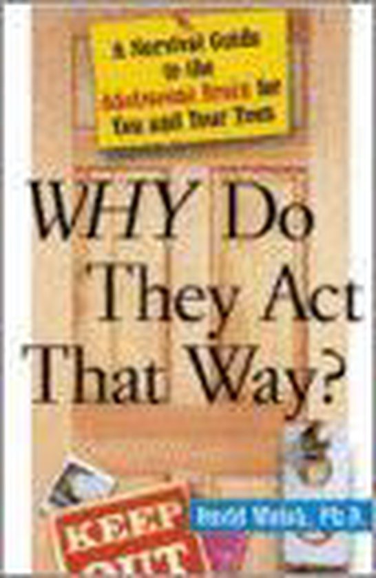 Why Do They Act That Way? - cover