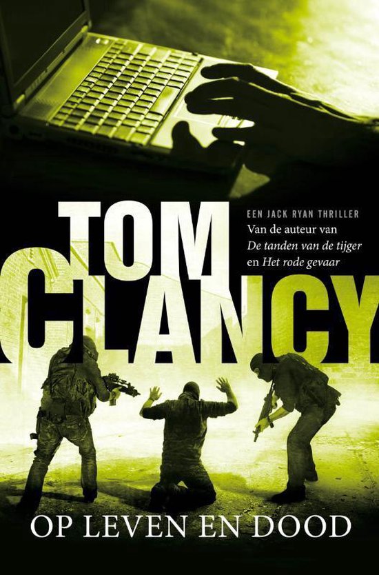 Boekomslag 'Op leven en dood' met Tom Clancy's naam. Militairen en een laptop.