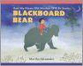 And My Mean Old Mother Will Be Sorry, Blackboard Bear